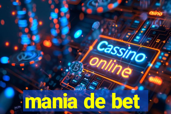 mania de bet